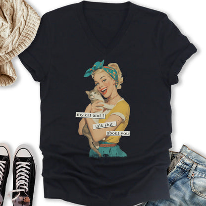 My Cat and I Talk Shit V-Neck Tee