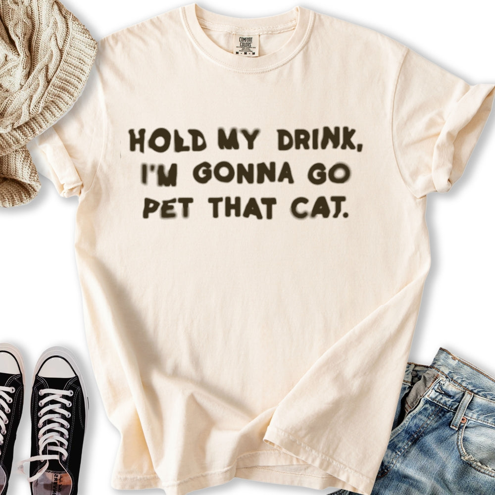 Hold My Drink T-Shirt