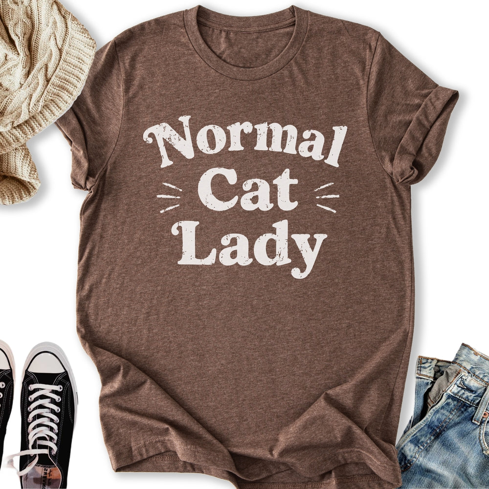 Normal Cat Lady T-Shirt