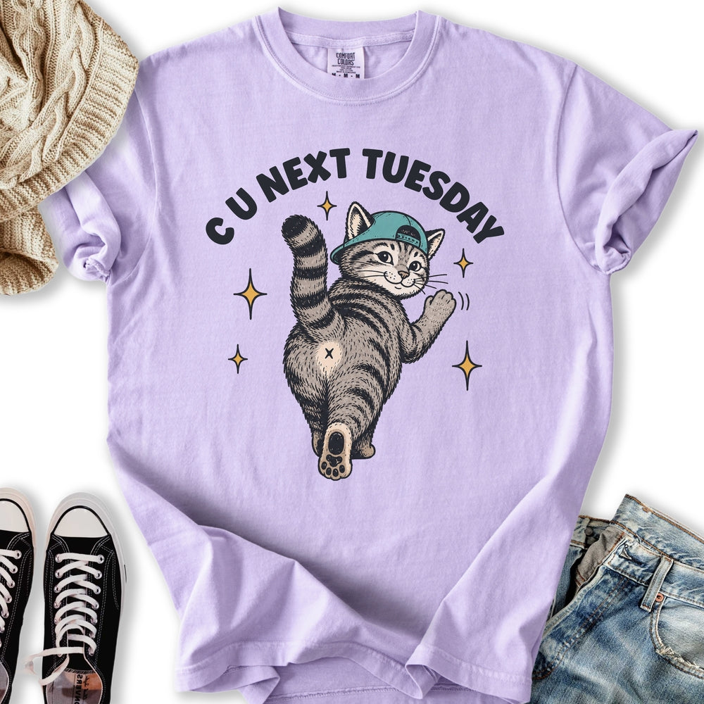 C U Next Tuesday Cat T-Shirt