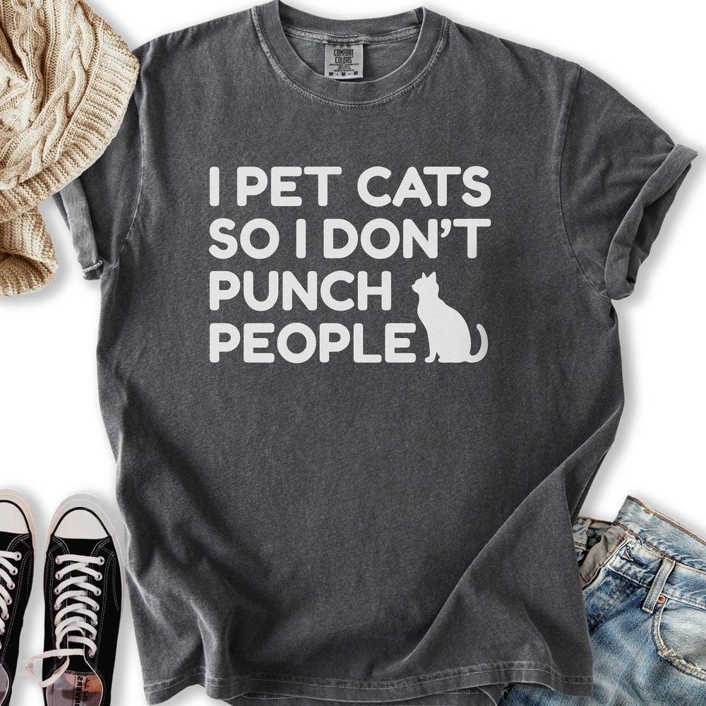 So I Don't Punch People T-Shirt