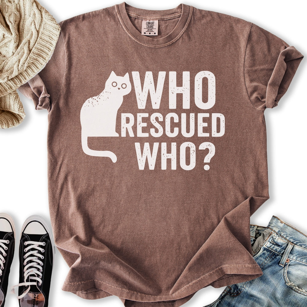 Who Rescued Who T-Shirt