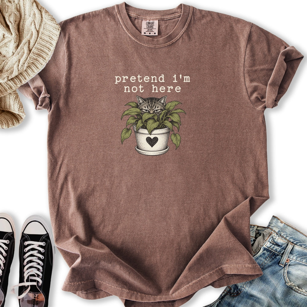 Pretend I'm Not Here T-Shirt