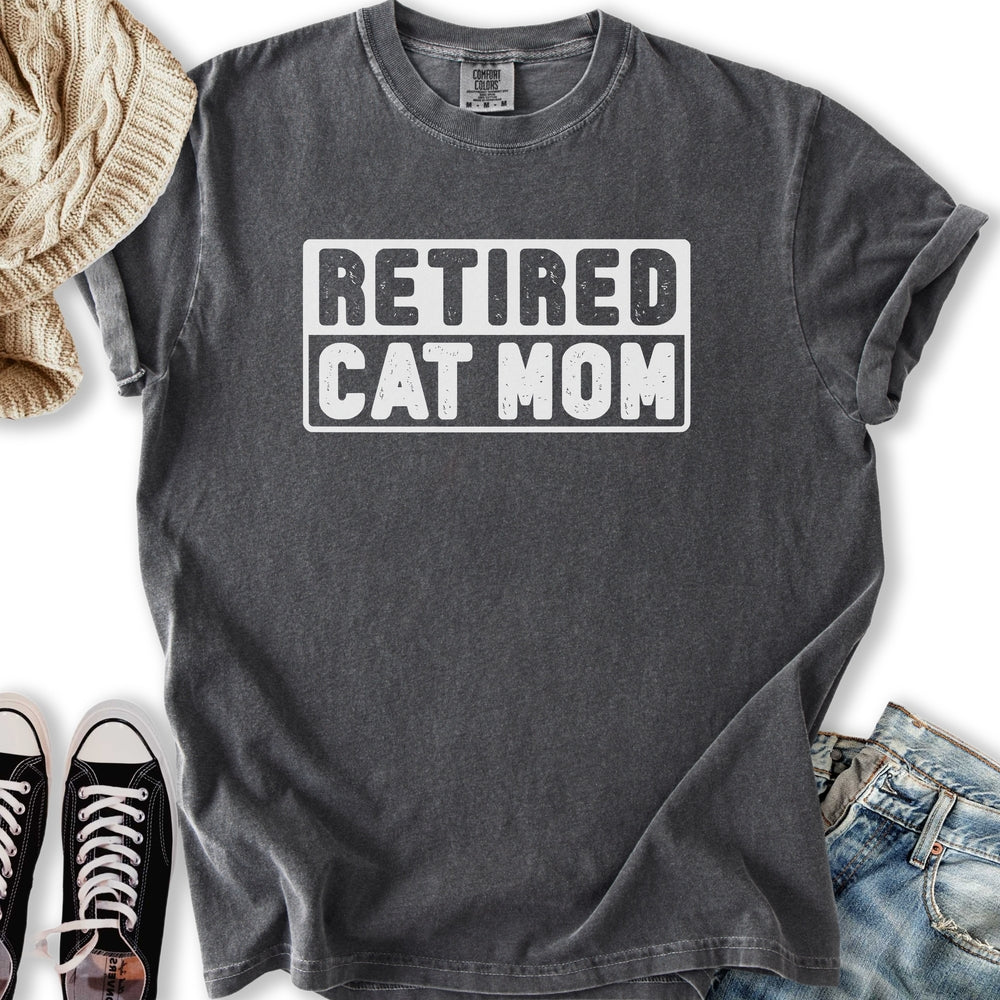 Retired Cat Mom T-Shirt