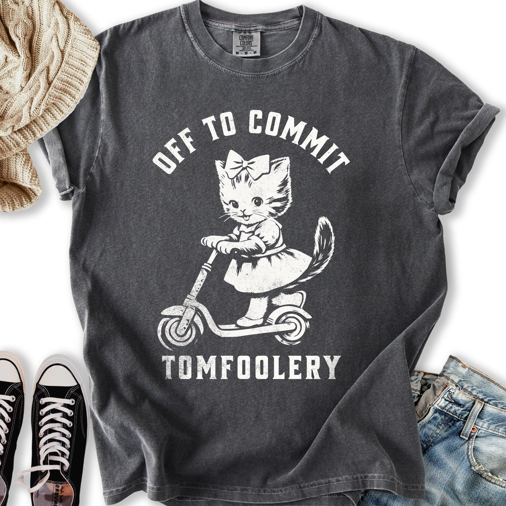 Tomfoolery T-Shirt
