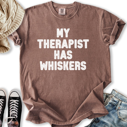 Therapist Has Whiskers T-Shirt