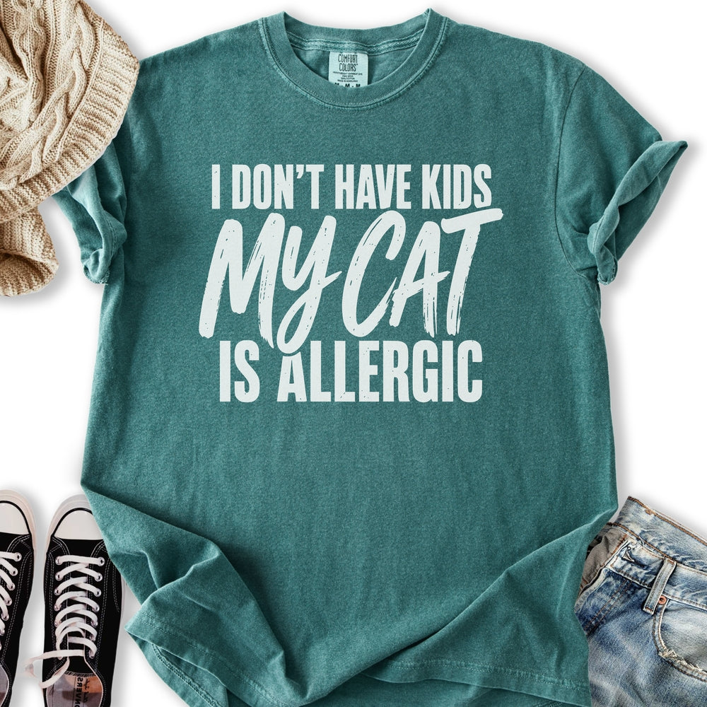 My Cat Is Allergic T-Shirt