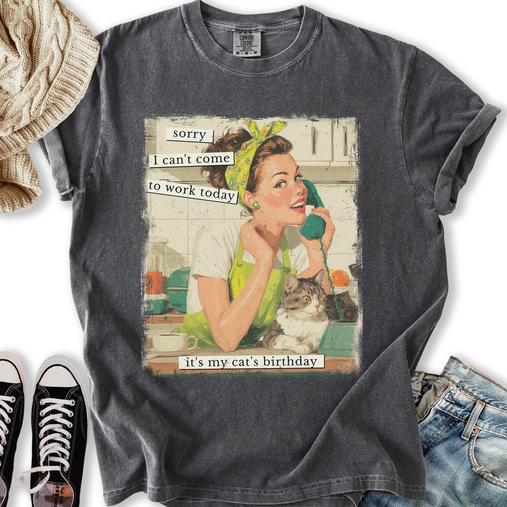Sorry It's My Cats Birthday T-Shirt