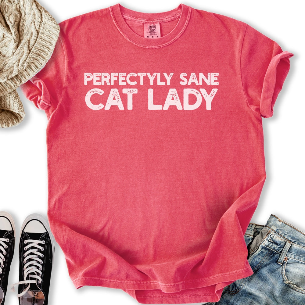 Perfectly Sane Cat Lady T-Shirt