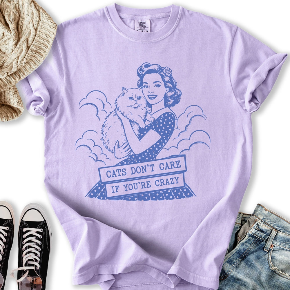 Cats Don't Care T-Shirt