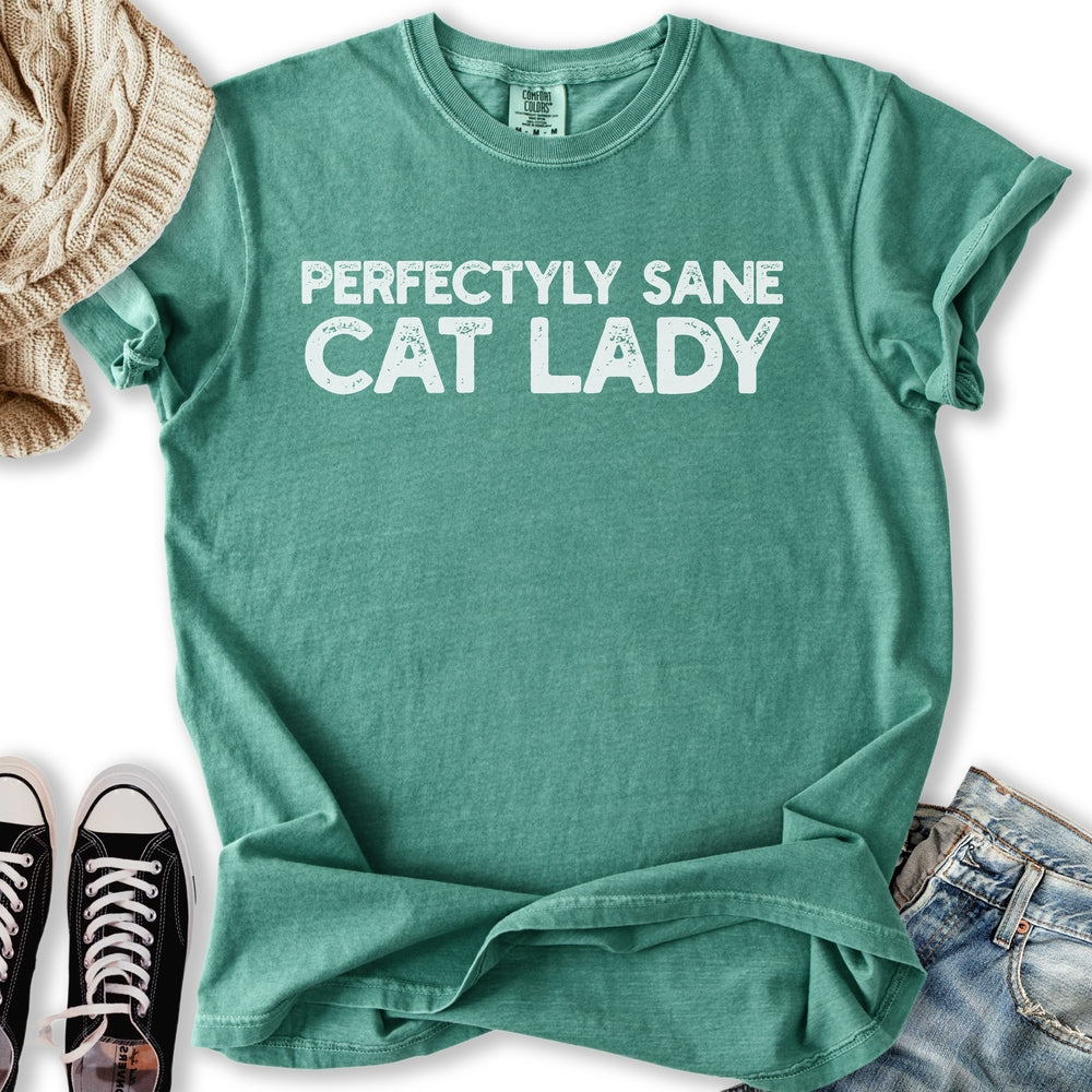 Perfectly Sane Cat Lady T-Shirt