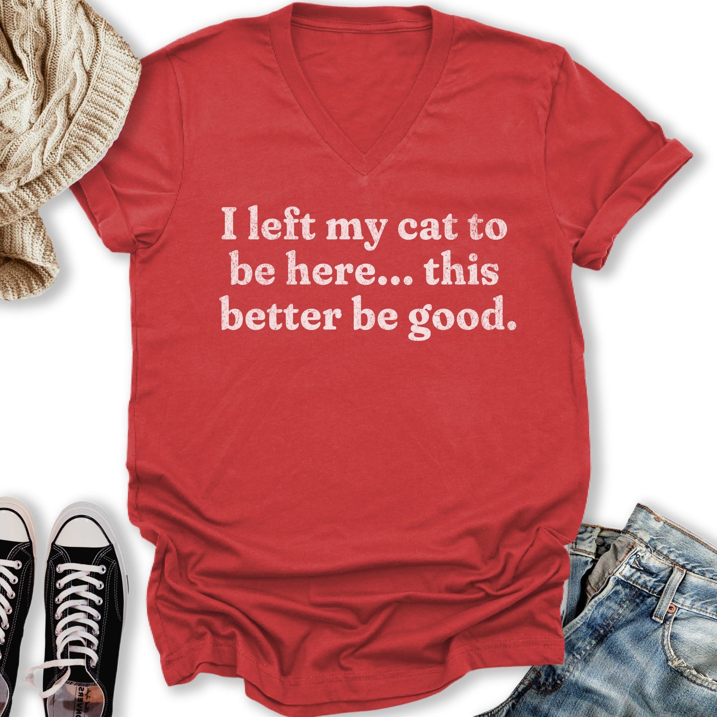 This Better Be Good V-Neck Tee