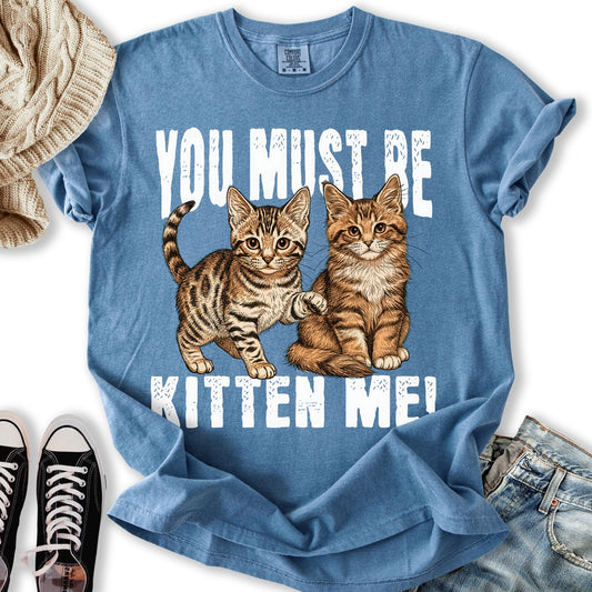 Kitten Me T-Shirt