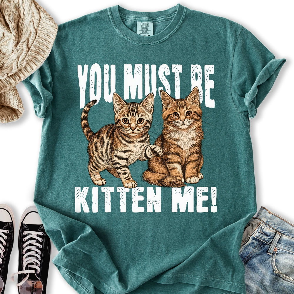 Kitten Me T-Shirt