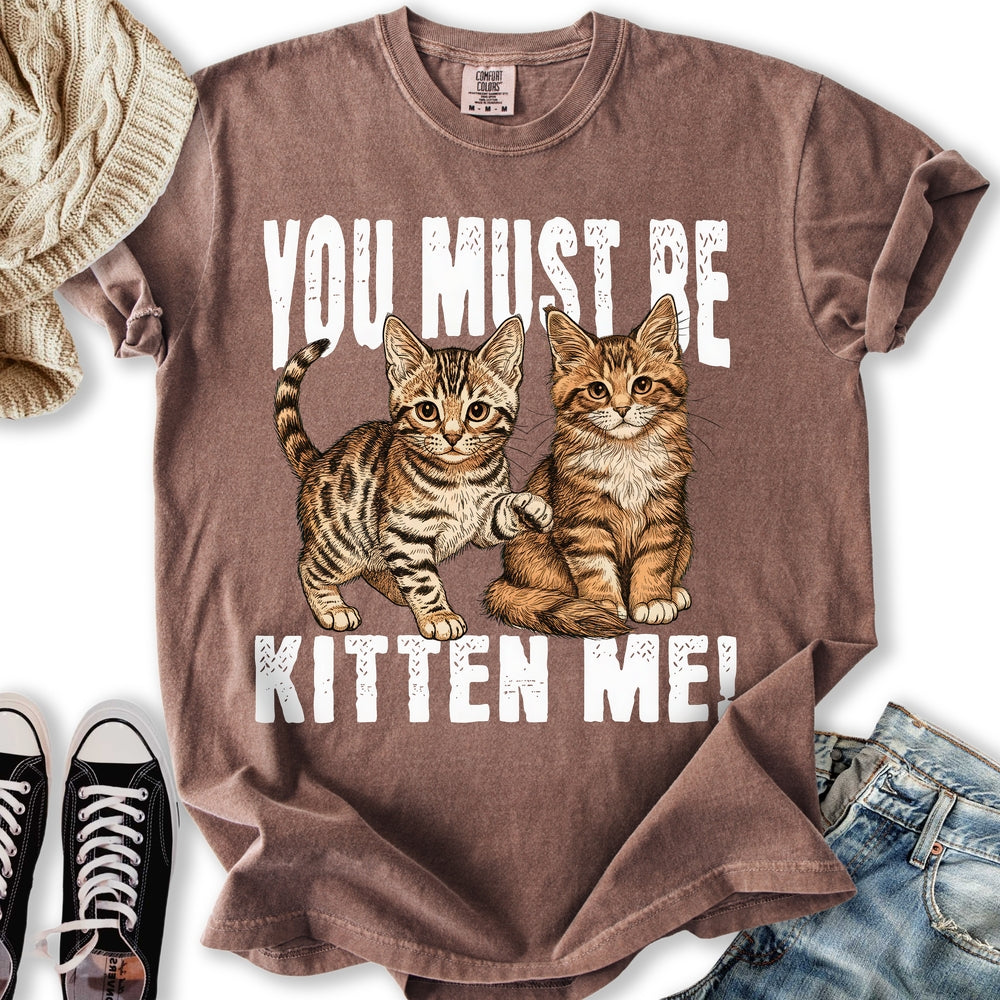 Kitten Me T-Shirt