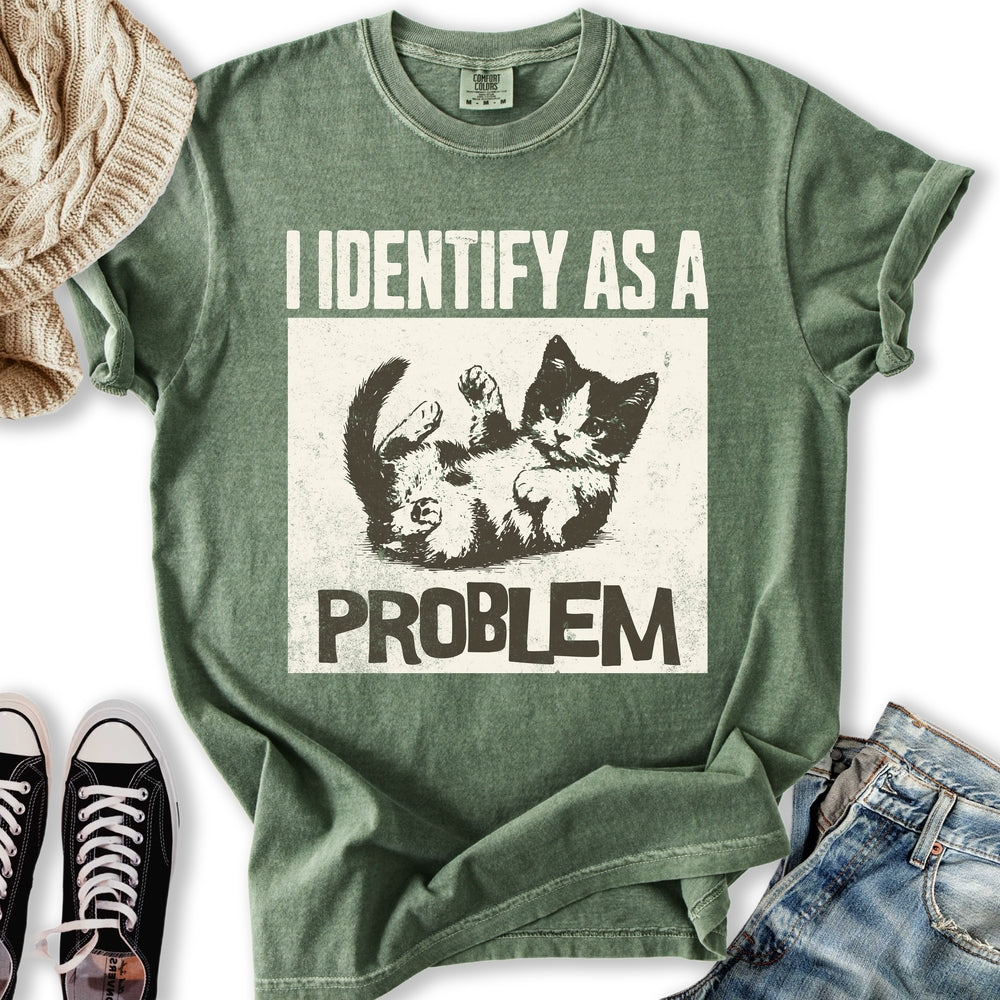 Identify As A Problem T-Shirt