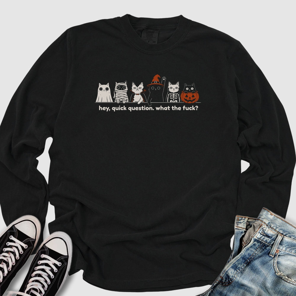 Quick Question Halloween Long Sleeve Tee