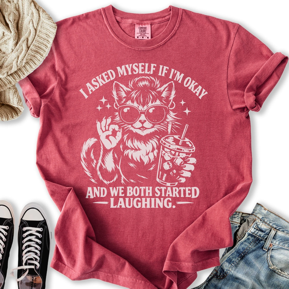 I Asked Myself If I’m Okay Cat T-Shirt