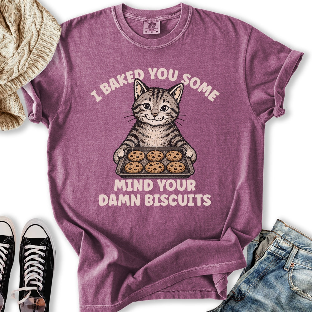 Mind Your Biscuits T-Shirt