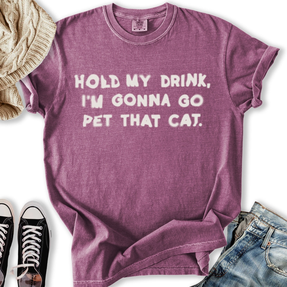 Hold My Drink T-Shirt