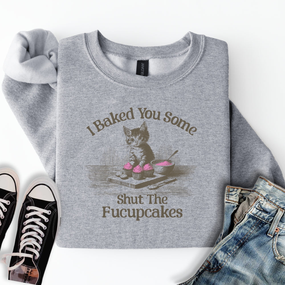 Fucupcakes Sweatshirt