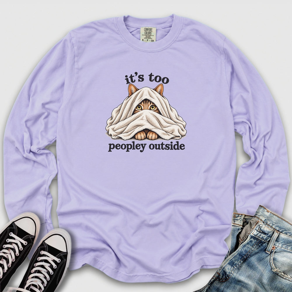 Too Peopley Outside Long Sleeve Tee