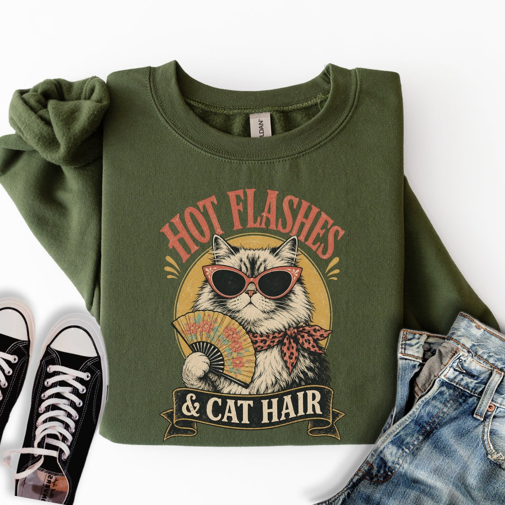 Hot Flashes & Cat Hair Sweatshirt
