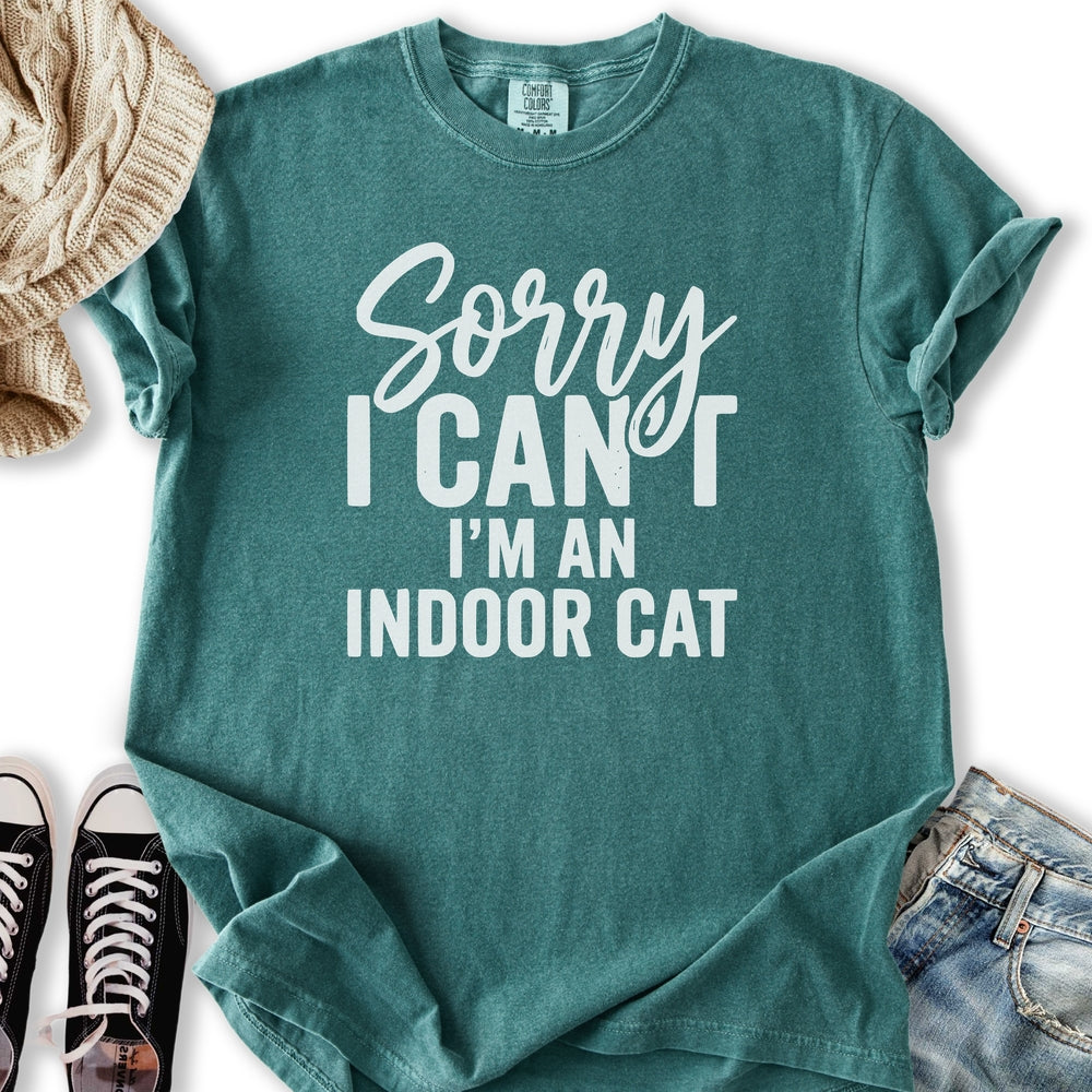 Sorry I'm An Indoor Cat T-Shirt