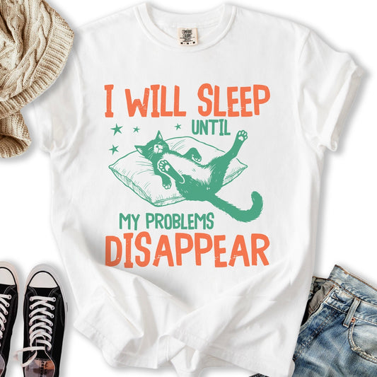 I Will Sleep T-Shirt