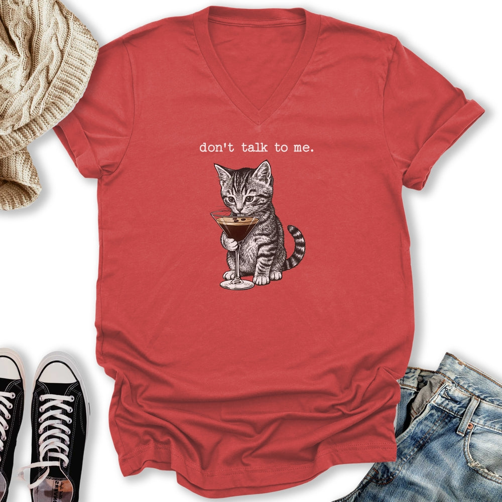 Don't Talk To Me V-Neck Tee