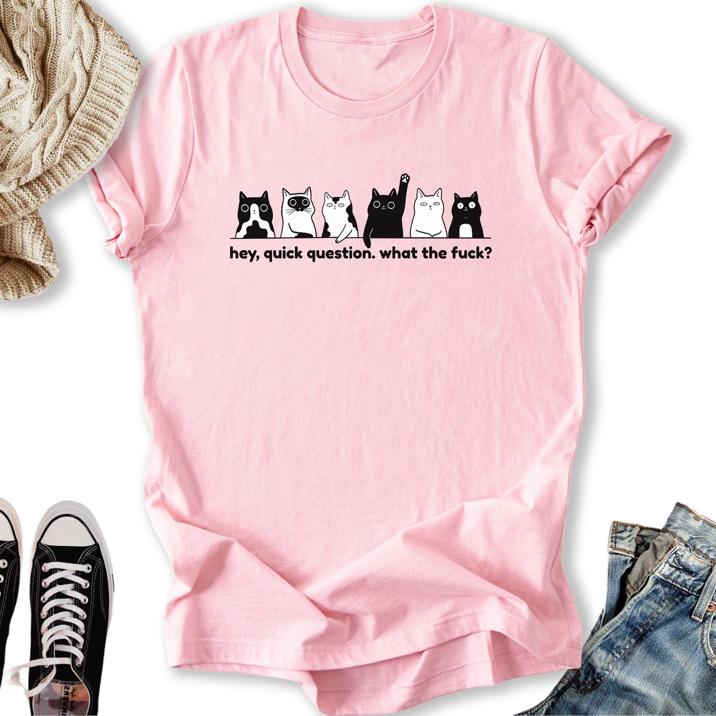 Hey Quick Question T-Shirt