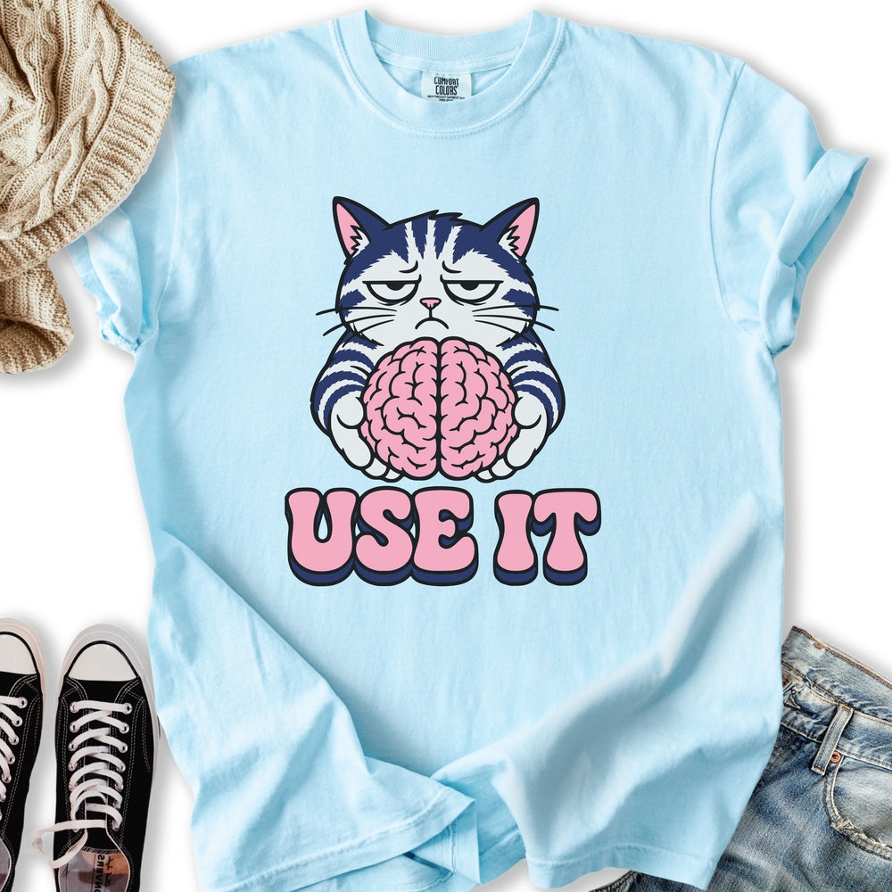 Use It Cat T-Shirt