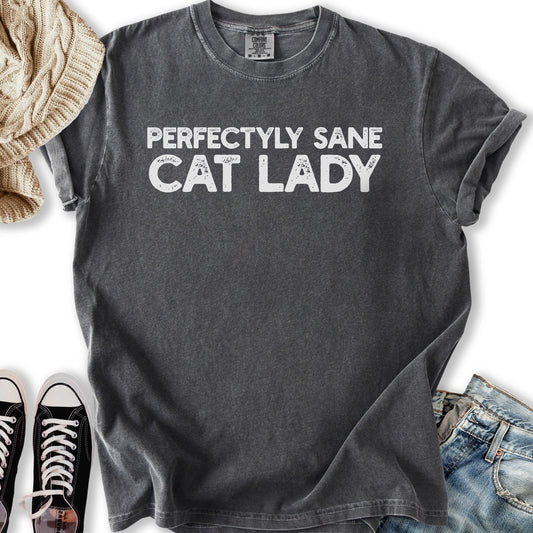 Perfectly Sane Cat Lady T-Shirt