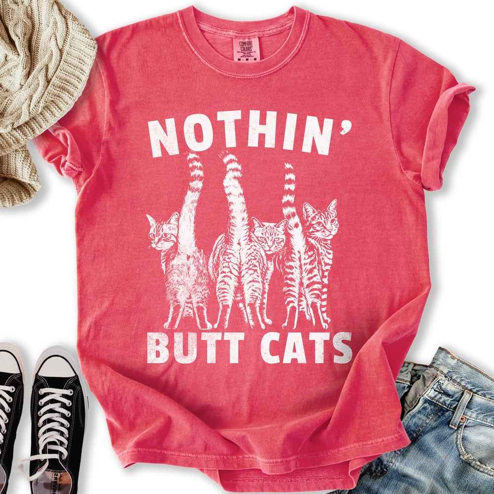 Nothin Butt Cats T-Shirt