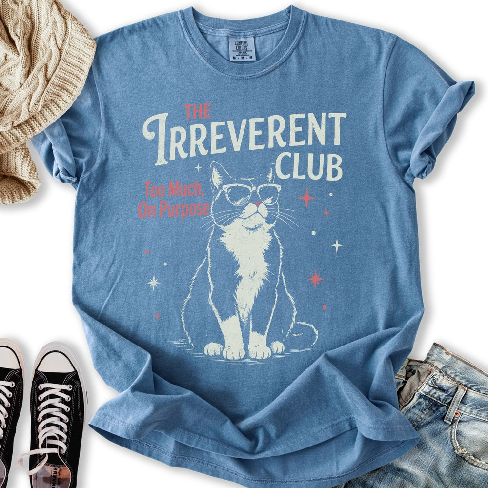 The Irreverent Club T-Shirt