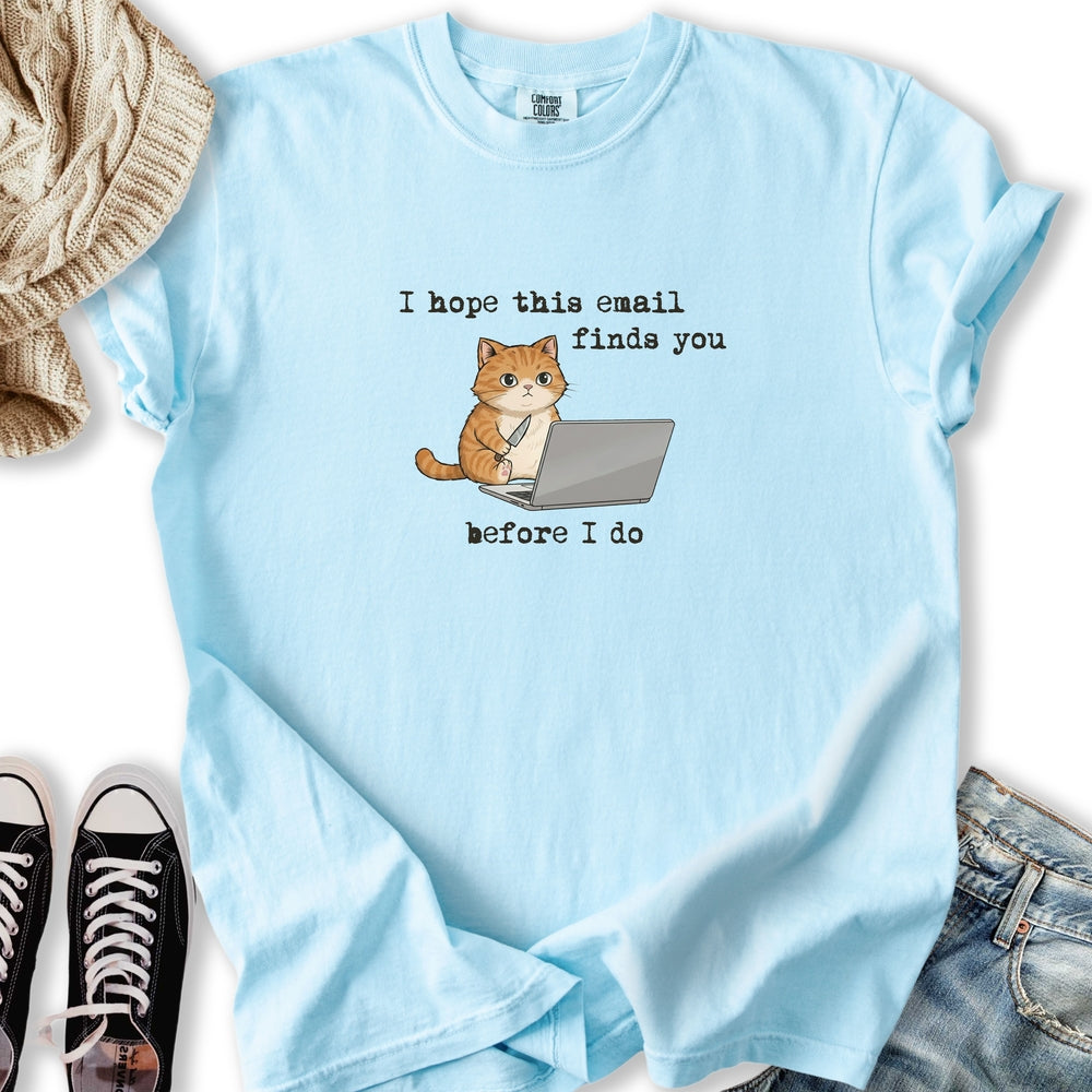 Unhinged Email Cat T-Shirt