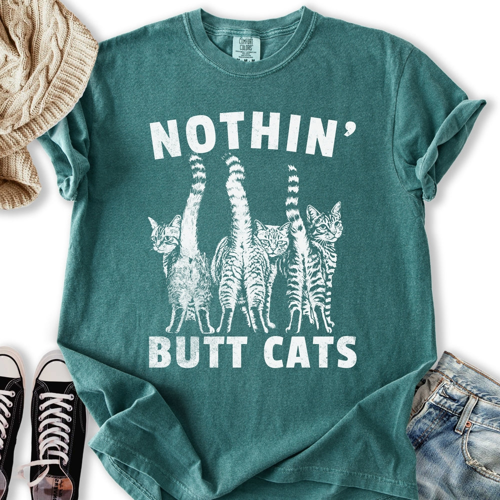 Nothin Butt Cats T-Shirt