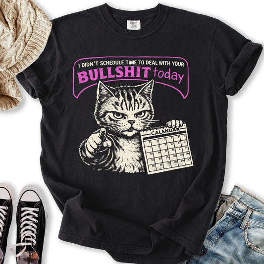 Your Bullshit T-Shirt