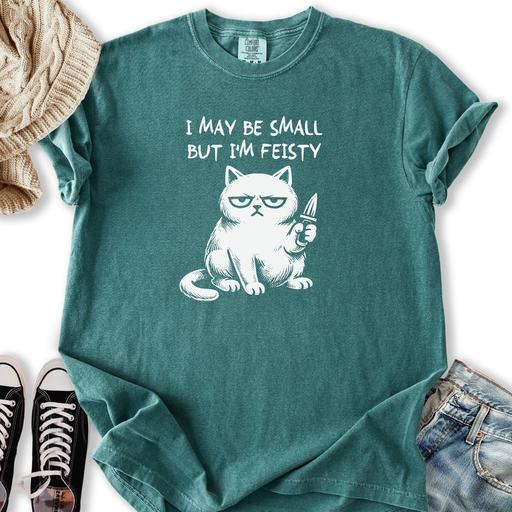 Small But Feisty T-Shirt