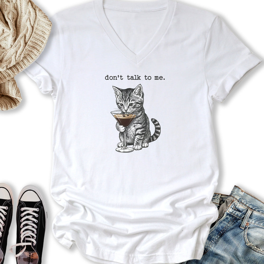 Don't Talk To Me V-Neck Tee