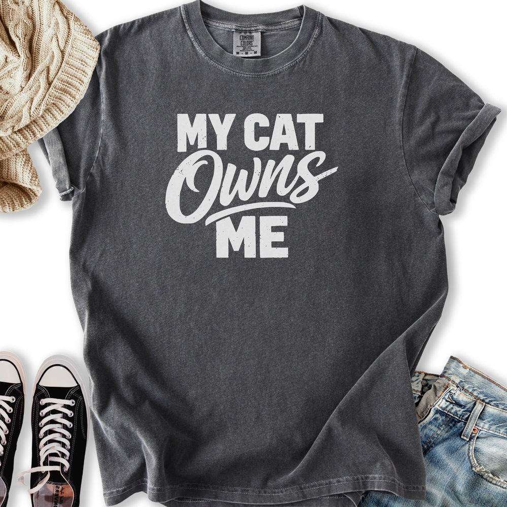 My Cat Owns Me T-Shirt