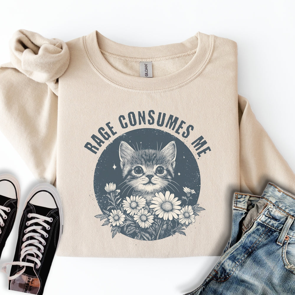 Rage Consumes Me Sweatshirt