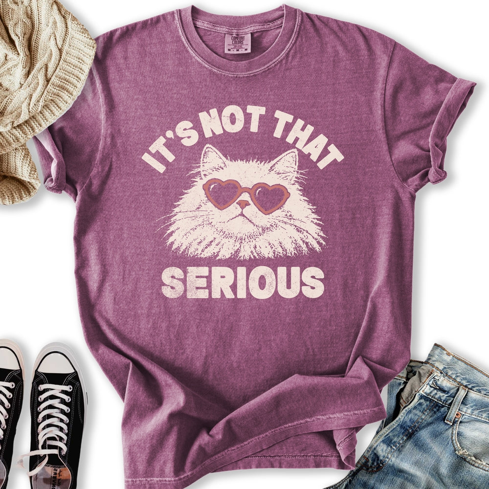 Not That Serious Relaxed Tee