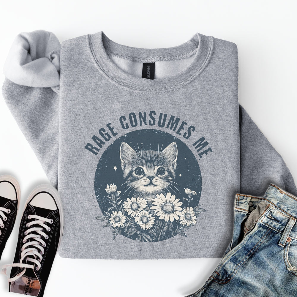 Rage Consumes Me Sweatshirt