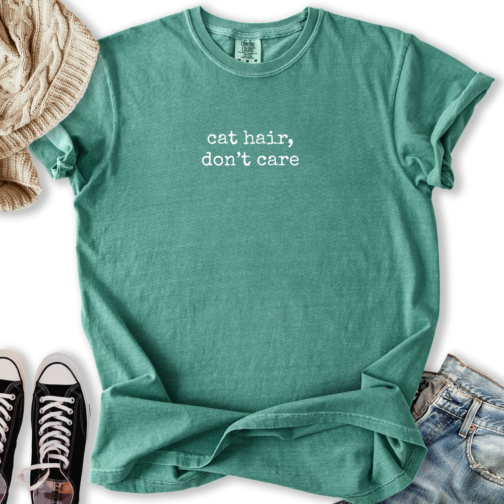 Cat Hair, Don’T Care T-Shirt