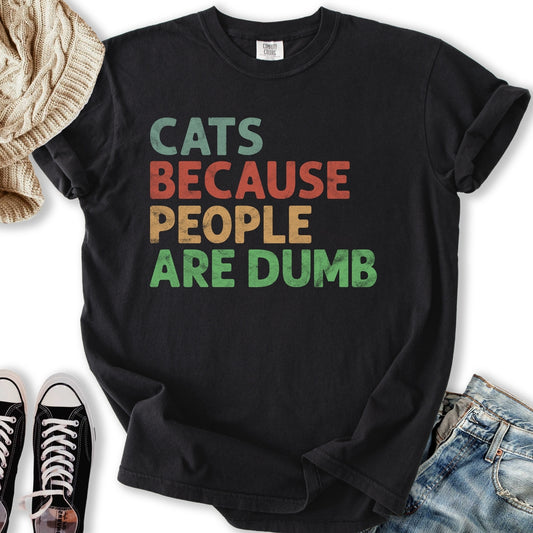 Cats Because People T-Shirt
