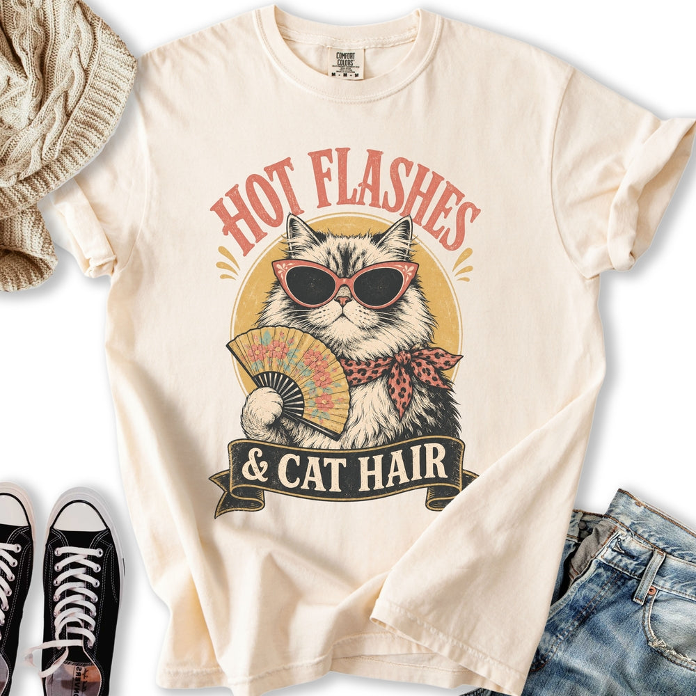 Hot Flashes & Cat Hair T-Shirt