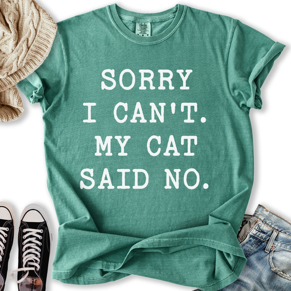 My Cat Said No T-Shirt