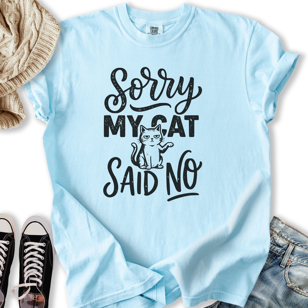 Cat Said No T-Shirt