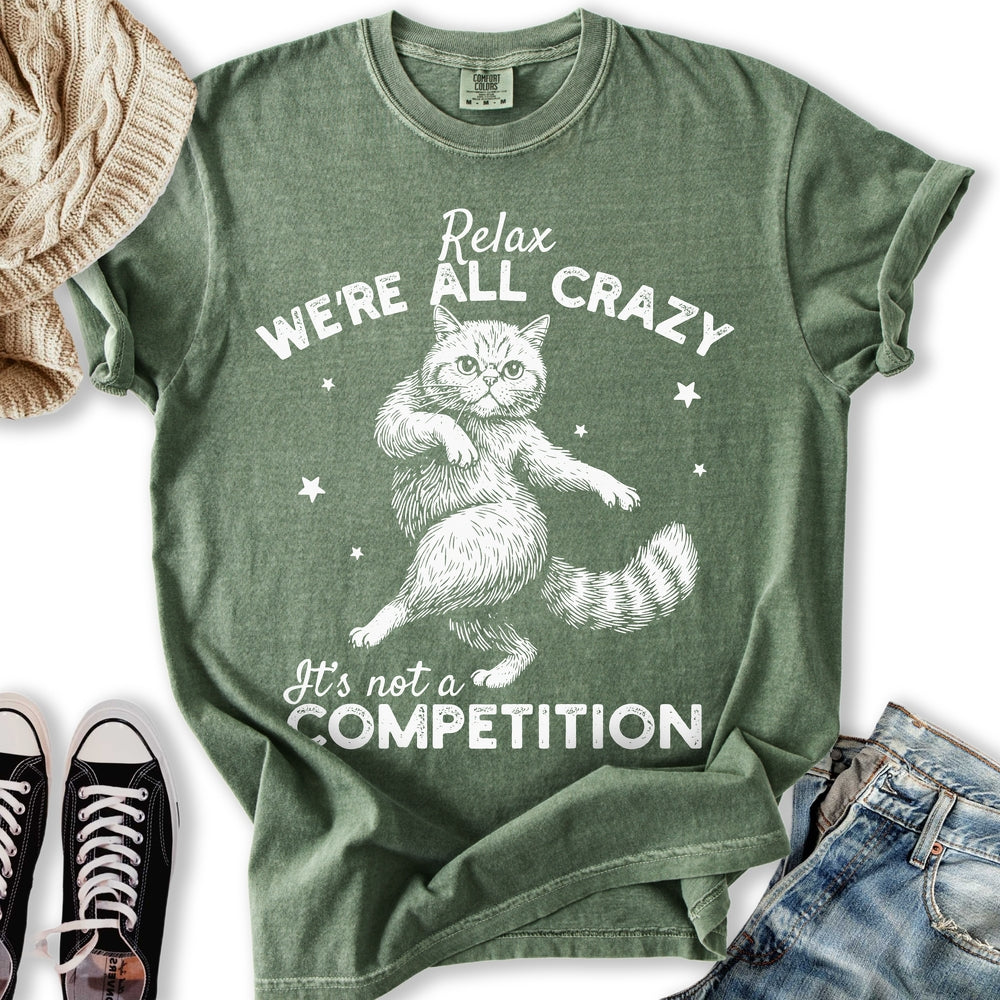 We're All Crazy T-Shirt